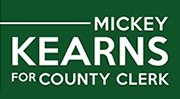 Mickey Kearns For County Clerk